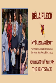 Bela Fleck - My Bluegrass Heart Tour at The Kent Stage Nov 10th show poster