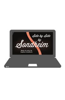 Virtual: Side by Side by Sondheim