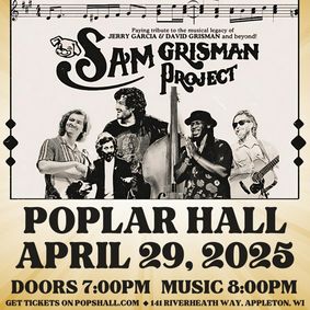 Sam Grisman Project Live at Poplar Hall show poster
