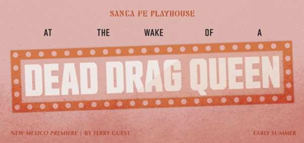 At the Wake of a Dead Drag Queen show poster
