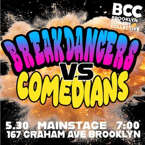 Breakdancders vs. Comedians show poster
