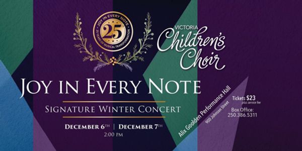 Victoria Children's Choir - Joy In Every Note
