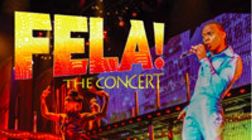 FELA! THE CONCERT show poster