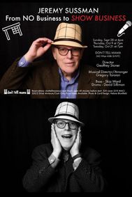 Jeremy Sussman: From No Business to Show Business show poster