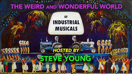 The Weird and Wonderful World of Industrial Musicals show poster