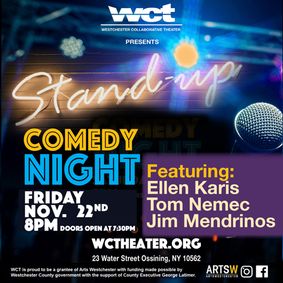 WCT Presents Stand-Up Comedy Night on Friday, November 22 show poster