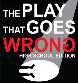 The Play That Goes Wrong: High School Edition show poster