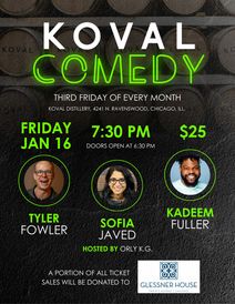 KOVAL Comedy - Benefitting Glessner House