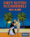 Dirty Rotten Scoundrels: The Musical in Atlanta