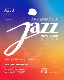 AGBU Arts Presents Armenians in Jazz show poster