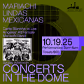 Mount Wilson Observatory “Sunday Afternoon Concerts in the Dome” with Mariachi Lindas Mexicanas in Los Angeles