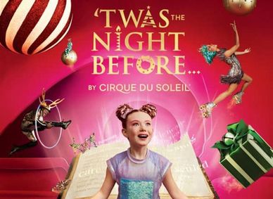 ‘Twas the Night Before… by Cirque du Soleil show poster