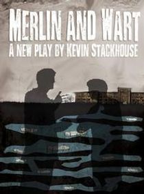 Merlin and Wart: A New Play  show poster
