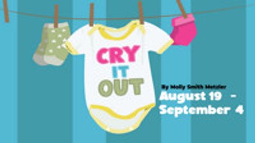 Cry it Out show poster