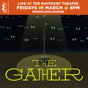 The Gather show poster