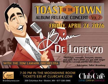 Brian De Lorenzo: Toast of the Town Vol. 2 Album Release Concert show poster
