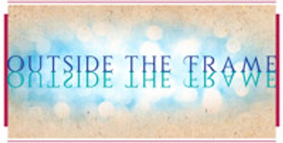 Outside the Frame show poster