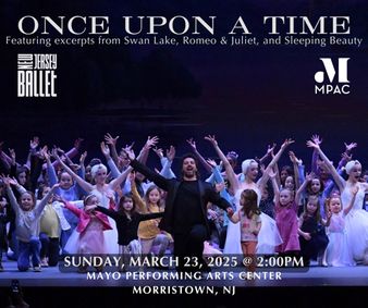 Once Upon a Time: Featuring excerpts from Swan Lake, Romeo & Juliet, and Sleeping Beauty show poster