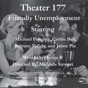 Friendly Unemployment show poster