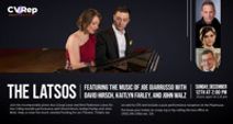 The Latsos Featuring the Music of Joe Giarrusso with David Hirsch, Kaitlyn Farley, and John Walz