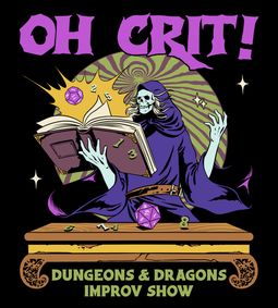 Oh Crit! The D&D Improv Show show poster