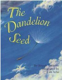 The Dandelion Seed show poster