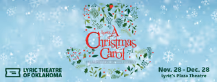 Lyric’s A CHRISTMAS CAROL (2025) in Oklahoma