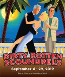 DIRTY ROTTEN SCOUNDRELS