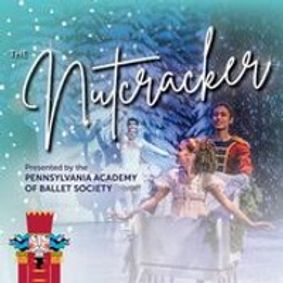 The Nutcracker presented by the Pennsylvania Academy of Ballet Society show poster