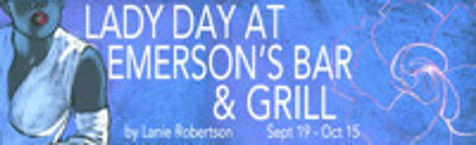 LADY DAY AT EMERSON’S BAR & GRILL by Lanie Robertson show poster