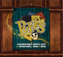PUFFS or Seven Increasingly Eventful Years at a Certain School of Magic & Magic