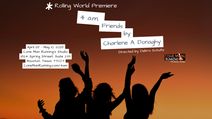 A Rolling World Premiere of  4 a.m. Friends by Charlene A. Donaghy