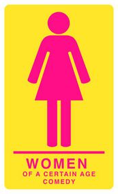 Women Of A Certain Age Comedy starring Janeane Garofalo show poster