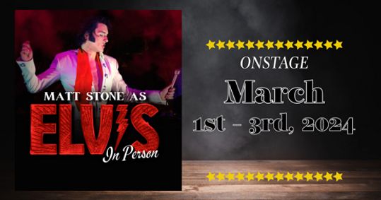 Matt Stone as Elvis: In Person show poster
