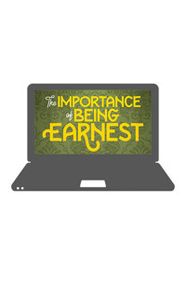 Virtual: The Importance of Being Earnest show poster