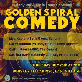 Golden Spiral Comedy 7/25 show poster
