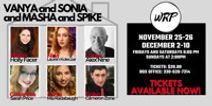 “Vanya and Sonia and Masha and Spike” By Chirstopher Durang