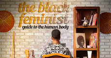 The Black Feminist Guide to the Human Body at The Black Rep in St. Louis