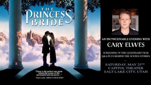 The Princess Bride: An Inconceivable Evening with Cary Elwes show poster