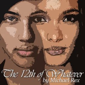 12th of Whatever show poster