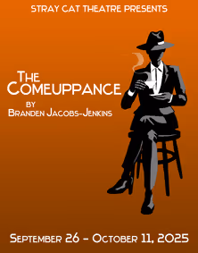 THE COMEUPPANCE show poster