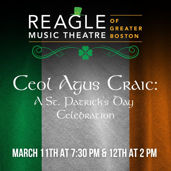 Ceol Agus Craic: A St. Patricks Day Celebration