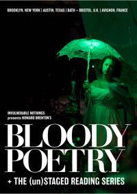 BLOODY POETRY + (un)Staged Readings from CAIN, PROMETHEUS UNBOUND, and FRANKENSTEIN show poster