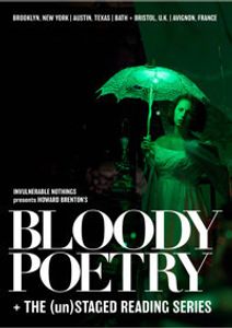 BLOODY POETRY + (un)Staged Readings from CAIN, PROMETHEUS UNBOUND, and FRANKENSTEIN