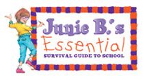 Junie B. Jones Essential Survival Guide To School