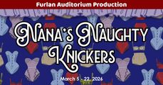 AUDITIONS - Nana's Naughty Knickers in Milwaukee, WI