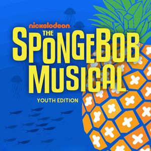SpongeBob the Musical, Youth Edition