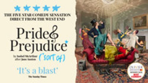 Pride and Prejudice* (*sort of) show poster