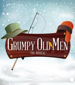 Grumpy Old Men: The Musical show poster