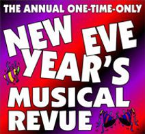 The Annual One -Time -Only New Year'S Eve Musical Revue